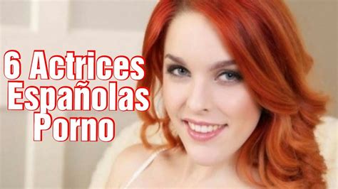 actrices xxx españolas|actrices porno espanol Search